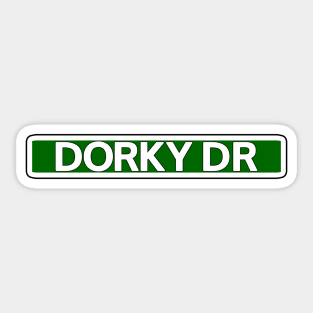 Dorky Dr Street Sign Sticker